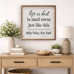 Life Is Best In Small Town Personalized