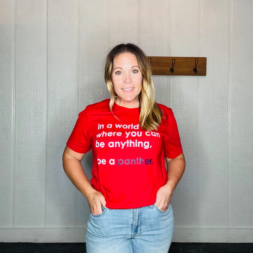 Be A Panther Tee