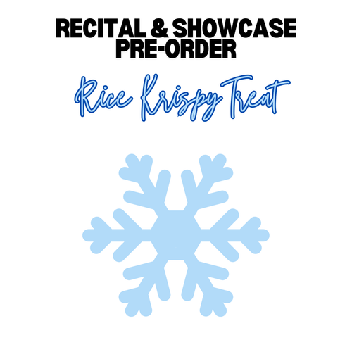Recital/Showcase Rice Krispy Treat Pre-Order