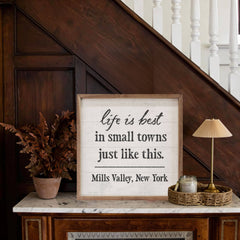 Life Is Best In Small Town Personalized