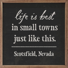 Life Is Best In Small Town Personalized