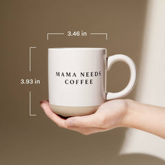 Mama Needs Coffee Stoneware Coffee Mug - Gifts & Home Decor