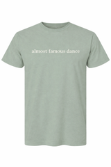 Almost Famous Dance Sage Tee Pre-order