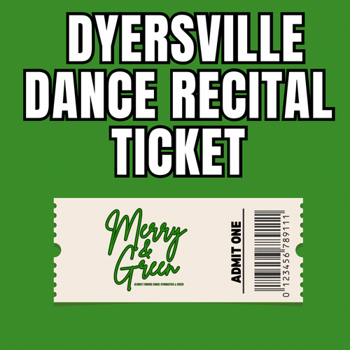 Dyersville Dance Recital ticket