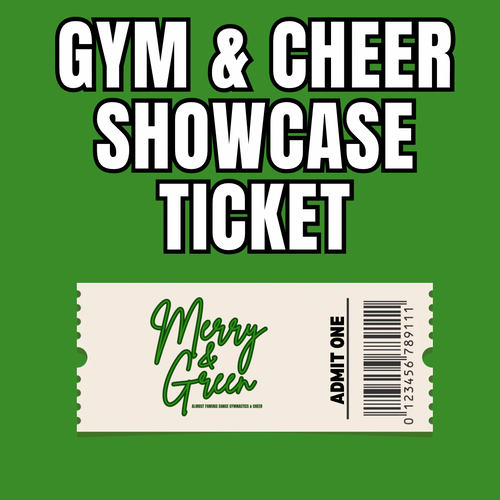 Gym & Cheer Showcase Ticket