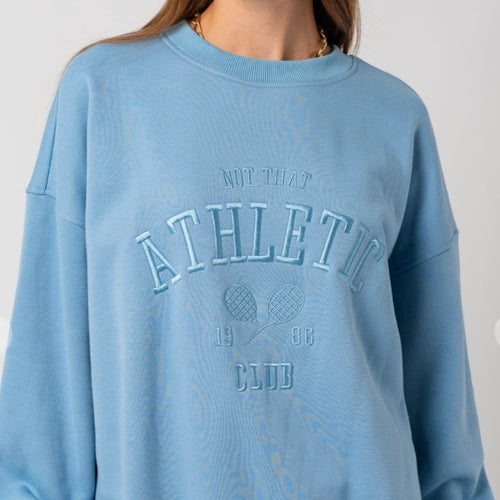 Not That Athletic Fleece Sweatshirt